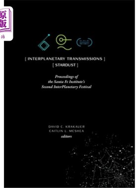 海外直订InterPlanetary Transmissions: Proceedings of the Santa Fe Institute's Second Int 星际传输:圣达菲研究所第2届