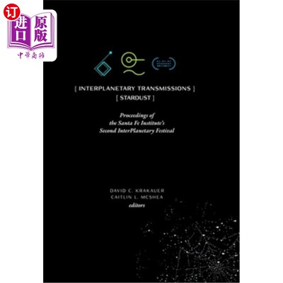 海外直订InterPlanetary Transmissions: Proceedings of the Santa Fe Institute's Second Int 星际传输:圣达菲研究所第2届