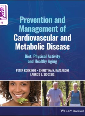 海外直订医药图书Prevention and Management of Cardiovascular and Metabolic Disease: Diet, Physica 心血管和代谢疾病的