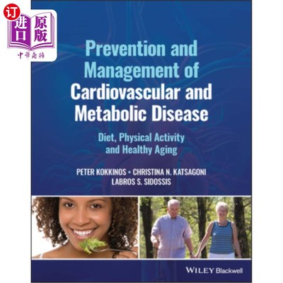 海外直订医药图书Prevention and Management of Cardiovascular and Metabolic Disease: Diet, Physica 心血管和代谢疾病的