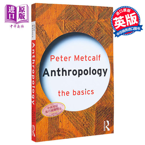 现货 人类学 入门 英文原版 Peter Metcalf Peter Metcalf Anthropology The Basics【中商原版】