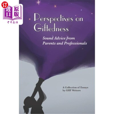 海外直订Perspectives on Giftedness: Sound Advice from Parents and Professionals 关于天赋的观点:来自父母和专业人士的