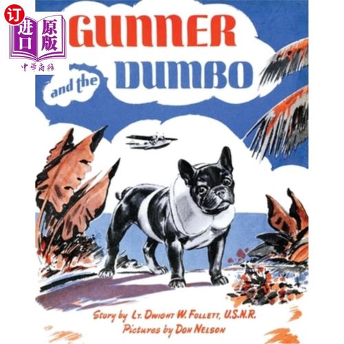 海外直订Gunner and the Dumbo 枪手和小飞象