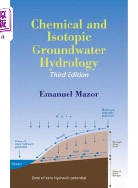 海外直订Chemical and Isotopic Groundwater Hydrology 化学和同位素地下水水文学