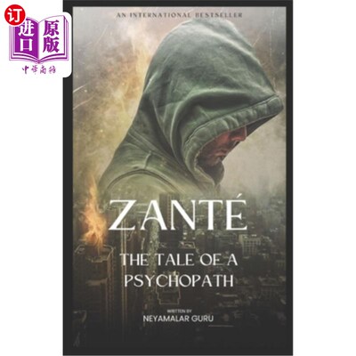 海外直订Zanté: The Tale Of A Psychopath 赞坦:一个精神病患者的故事