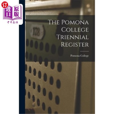 海外直订The Pomona College Triennial Register 波莫纳学院三年一度的注册