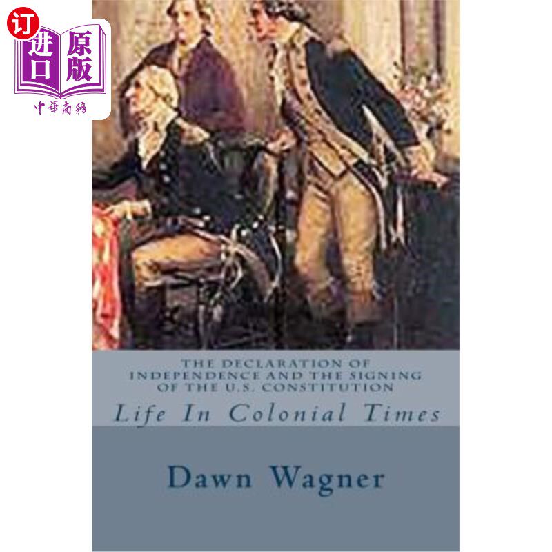海外直订The Declaration of Independence and The Signing of the U.S. Constitution: Life I 《独立宣言》和《美国宪法》