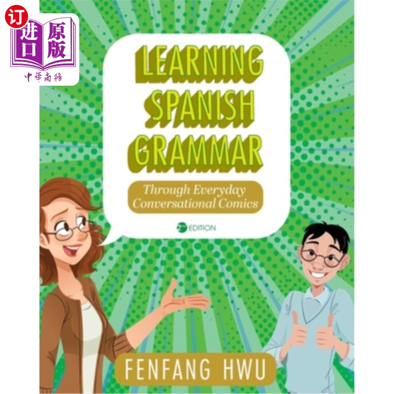 海外直订Learning Spanish Grammar Through Everyday Conversational Comics 通过日常会话漫画学习西班牙语语法