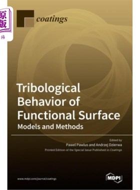 海外直订Tribological Behavior of Functional Surface: Models and Methods