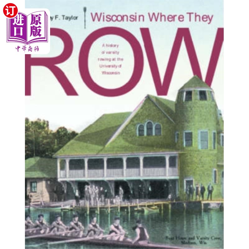 海外直订Wisconsin Where They Row 威斯康星州划船的地方