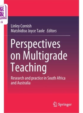海外直订Perspectives on Multigrade Teaching: Research and Practice in South Africa and A 多元教学视角:南非和澳大利