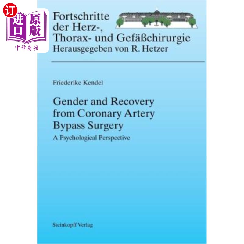 海外直订Gender and Recovery from Coronary Artery Bypass Surgery: A Psychological Perspec 性别与冠状动脉搭桥手术的康复:
