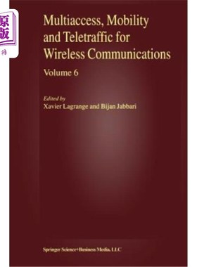 海外直订Multiaccess, Mobility and Teletraffic for Wireless Communications, Volume 6 无线通信的多址、移动性和远程通