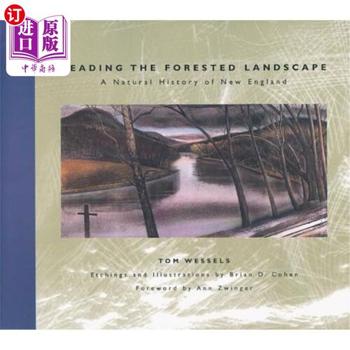 海外直订Reading the Forested Landscape: A Natural History of New England 解读森林景观：新英格兰自然史