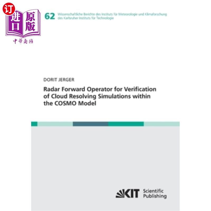 海外直订Radar Forward Operator for Verification of Cloud Resolving Simulations within th 在COSMO模型中验证云分辨模