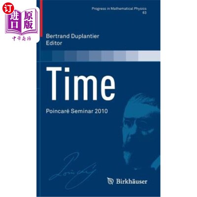 海外直订Time: Poincaré Seminar 2010 时间：2010年庞加莱研讨会