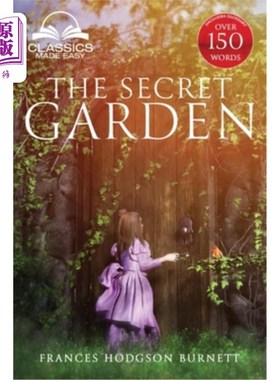 海外直订The Secret Garden (Classics Made Easy): Unabridged, with Glossary, Historic Orie 秘密花园(经典变得容易):未