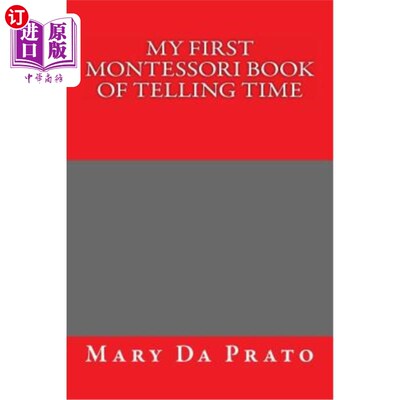 海外直订My First Montessori Book of Telling Time 我的第一本蒙台梭利时间书