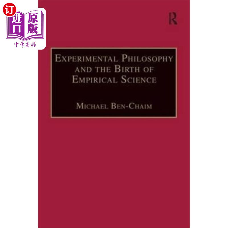 海外直订Experimental Philosophy and the Birth of Empiric... 实验哲学与经验科学的诞生
