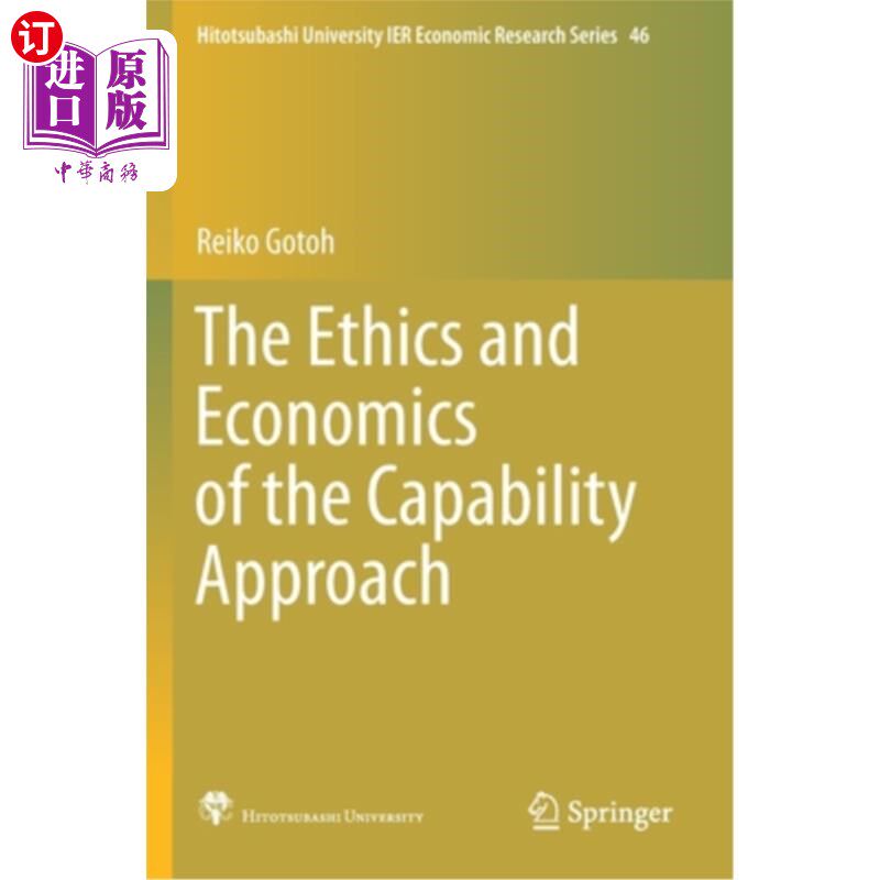 海外直订The Ethics and Economics of the Capability Approach 能力方法的伦理学与经济学