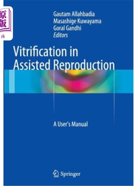 海外直订医药图书Vitrification in Assisted Reproduction: A User's Manual 辅助生殖中的玻璃化:用户手册