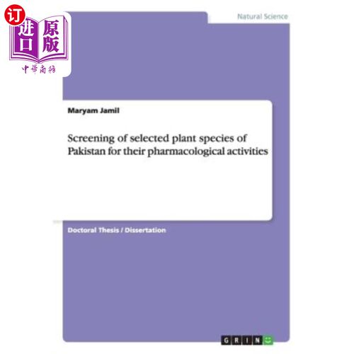 海外直订Screening of selected plant species of Pakistan for their pharmacological activi
