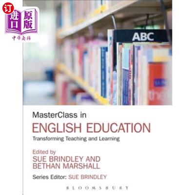 海外直订Masterclass in English Education: Transforming Teaching and Learning 英语教育大师班:教与学的转化