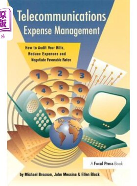 海外直订Telecommunications Expense Management: How to Audit Your Bills, Reduce Expenses, 电信费用管理：如何审核账单