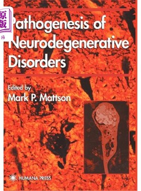 海外直订医药图书Pathogenesis of Neurodegenerative Disorders 神经退行性疾病的发病机制