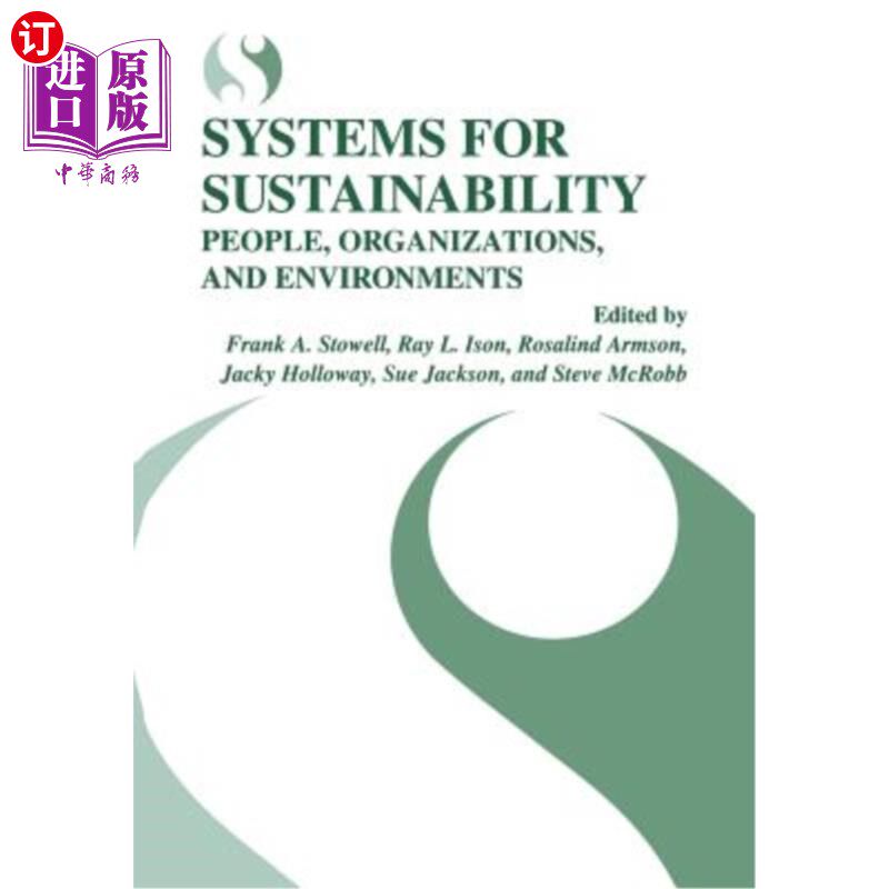 海外直订Systems for Sustainability: People, Organizations, and Environments 可持续性系统：人、组织和环境