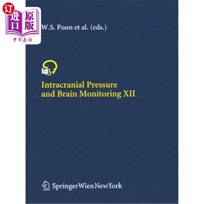 海外直订医药图书Intracranial Pressure and Brain Monitoring XII 颅内压与脑监测
