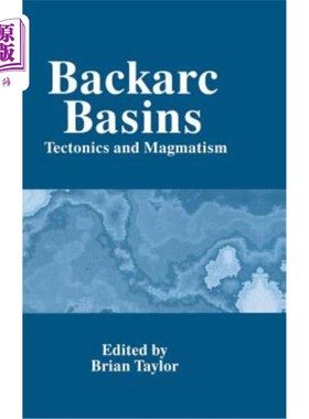 海外直订Backarc Basins: Tectonics and Magmatism 弧后盆地：构造和岩浆作用