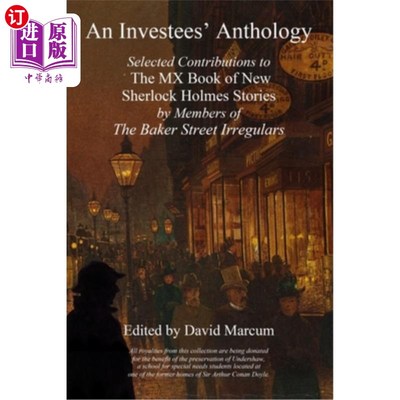 海外直订An Investees' Anthology: Selected Contributions to The MX Book of New Sherlock H 投资方的选集:贝克街非正规