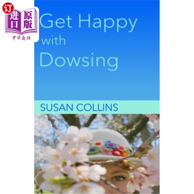 海外直订Get Happy with Dowsing: Change Unhealthy Patterns 快乐地玩游戏:改变不健康的模式