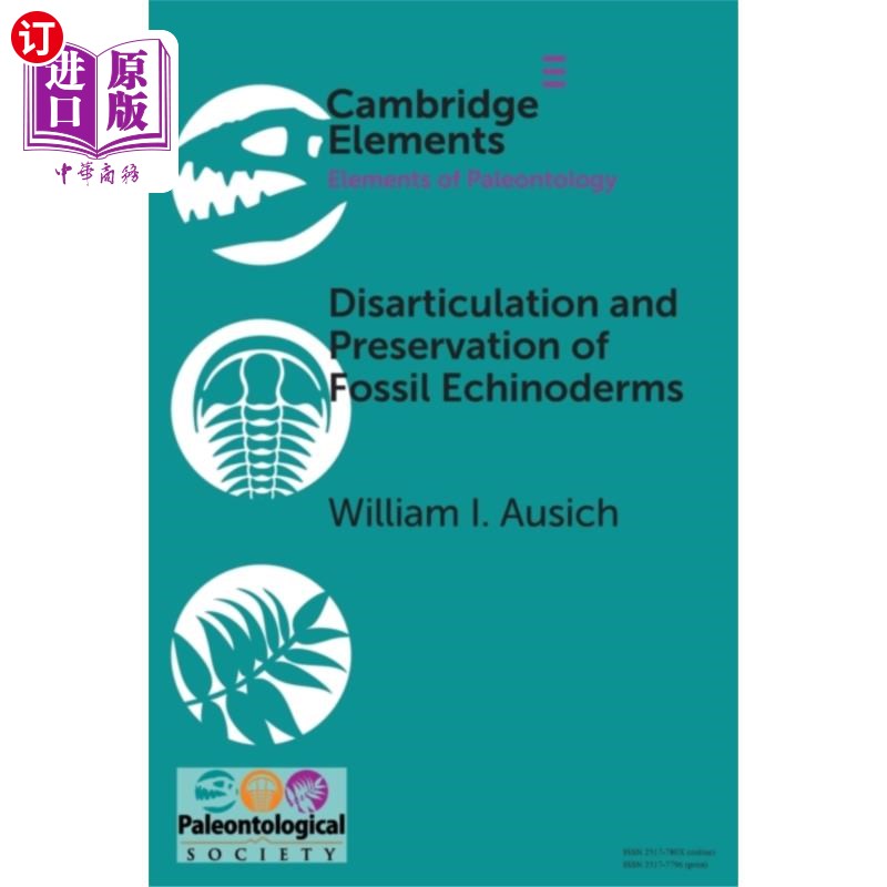 海外直订Disarticulation and Preservation of Fossil Echin... 棘皮动物化石的断裂与保存:棘皮动物化石记录中生态时间信息