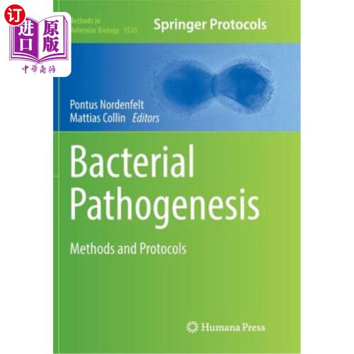 海外直订Bacterial Pathogenesis: Methods and Protocols 细菌发病机制:方法和协议