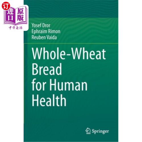 海外直订Whole-Wheat Bread for Human Health 全麦面包有益于人类健康