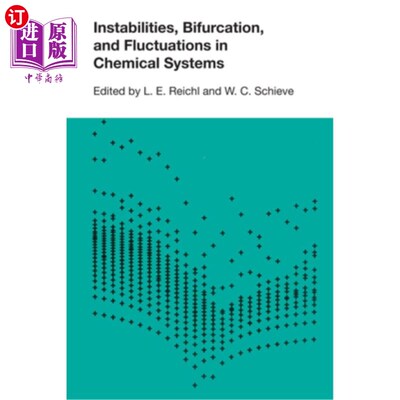 海外直订Instabilities, Bifurcations, and Fluctuations in Chemical Systems 化学系统的不稳定性、分岔和波动