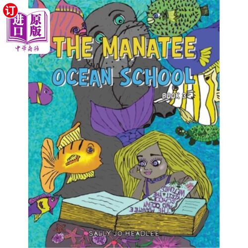 海外直订The Manatee Ocean School: Book 3 海牛海洋学校:第三册