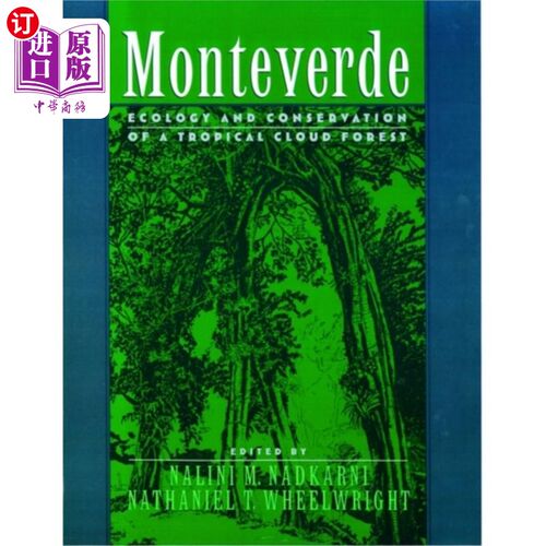 海外直订Monteverde: Ecology and Conservation of a Tropic... 蒙特维德:热带云雾林的生态与保护
