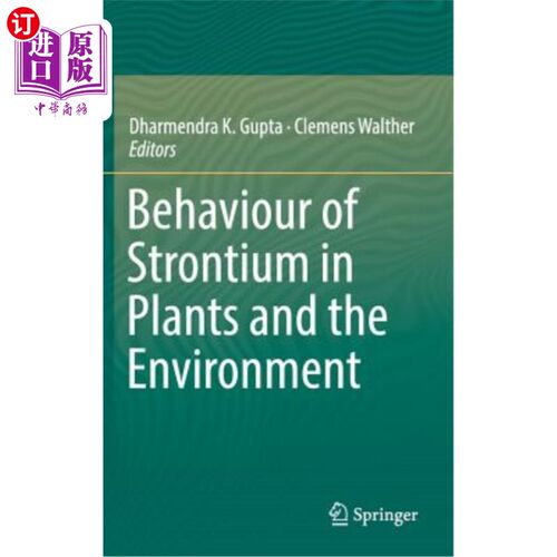 海外直订Behaviour of Strontium in Plants and the Environment 锶在植物和环境中的行为