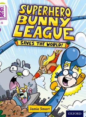 海外直订Oxford Reading Tree Story Sparks: Oxford Level 8... 牛津阅读树故事火花:牛津8级:超级英雄兔子联盟拯救世界!