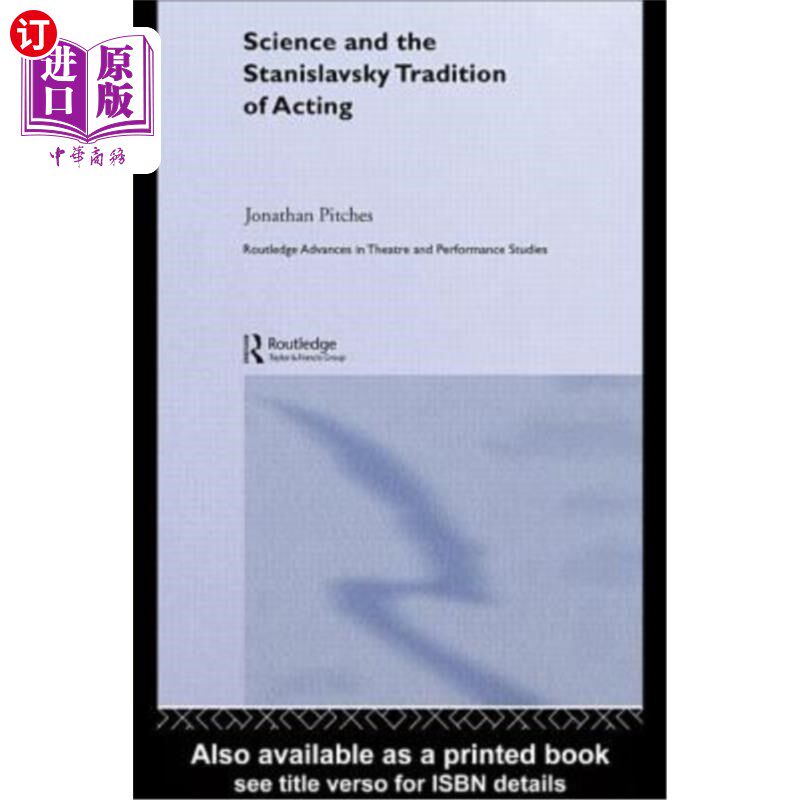 海外直订Science and the Stanislavsky Tradition of Acting 科学与斯坦尼斯拉夫斯基的表演传统