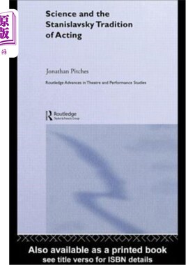 海外直订Science and the Stanislavsky Tradition of Acting 科学与斯坦尼斯拉夫斯基的表演传统
