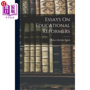 海外直订Essays On Educational Reformers 教育改革家论文集