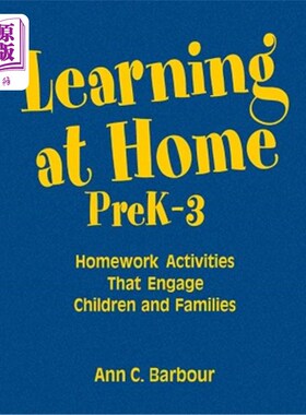 海外直订Learning at Home, PreK-3: Homework Activities That Engage Children and Families 在家学习，PreK-3：让孩子和