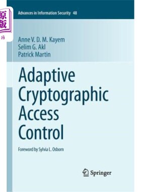 海外直订Adaptive Cryptographic Access Control 自适应密码访问控制