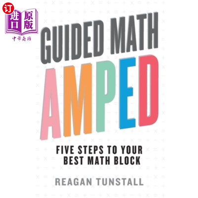 海外直订Guided Math AMPED: Five Steps to Your Best Math Block 数学指导:你最好的数学块的五个步骤