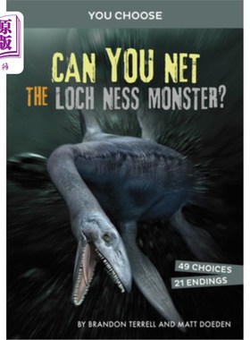 海外直订Can You Net the Loch Ness Monster?: An Interactive Monster Hunt 你能用网捕到尼斯湖水怪吗?:互动捉怪物