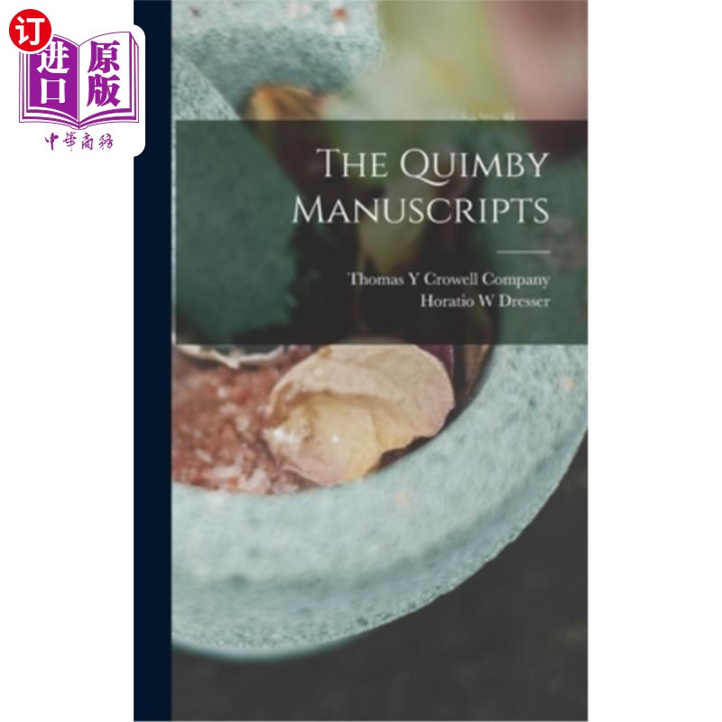 海外直订The Quimby Manuscripts 昆比手稿 书籍/杂志/报纸 文学小说类原版书 原图主图